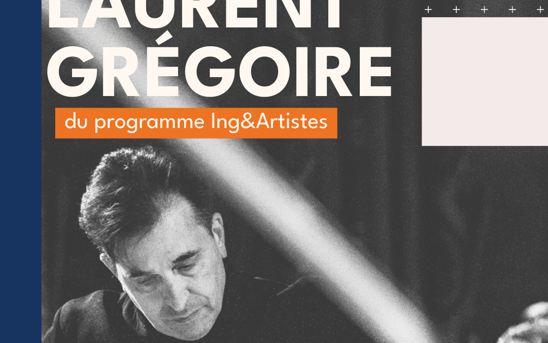 Prix Laurent Grégoire du programme Ing&Artistes